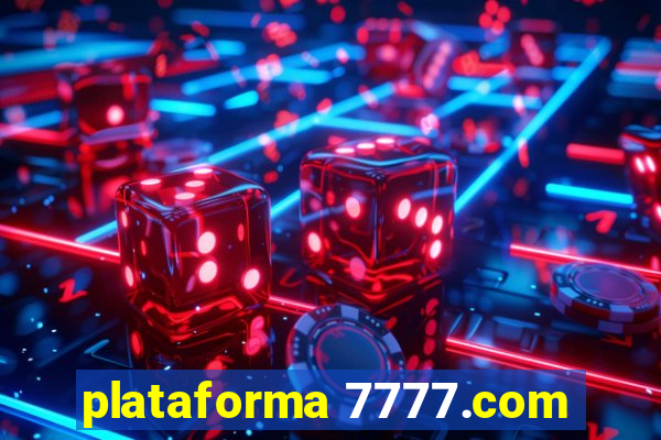 plataforma 7777.com